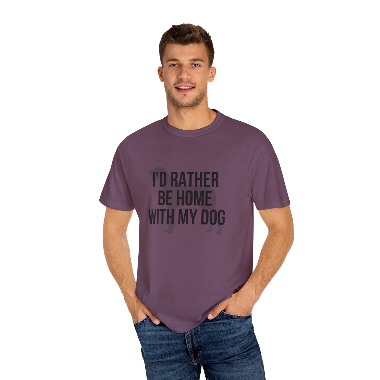 I'd Rather Be Home With My Dog Comfort Colors Tee