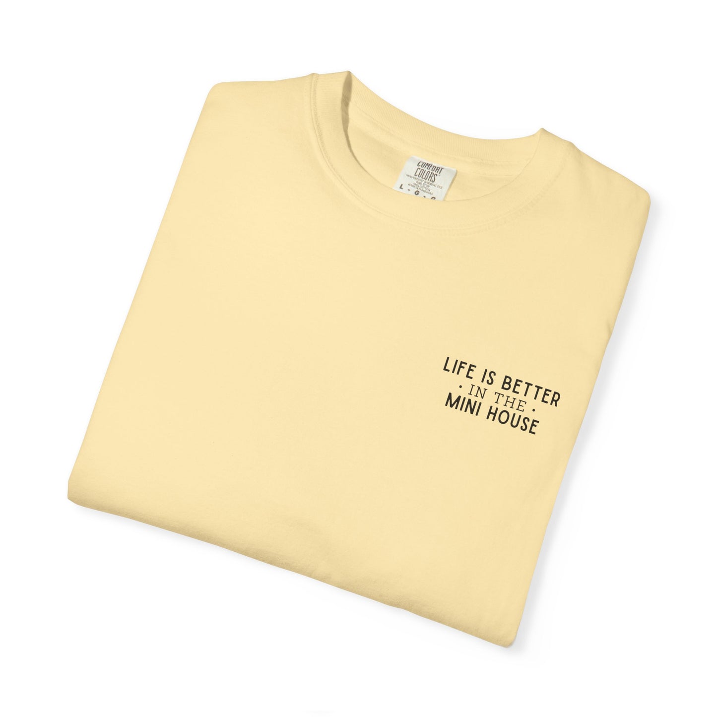 Mini House Comfort Colors Tee