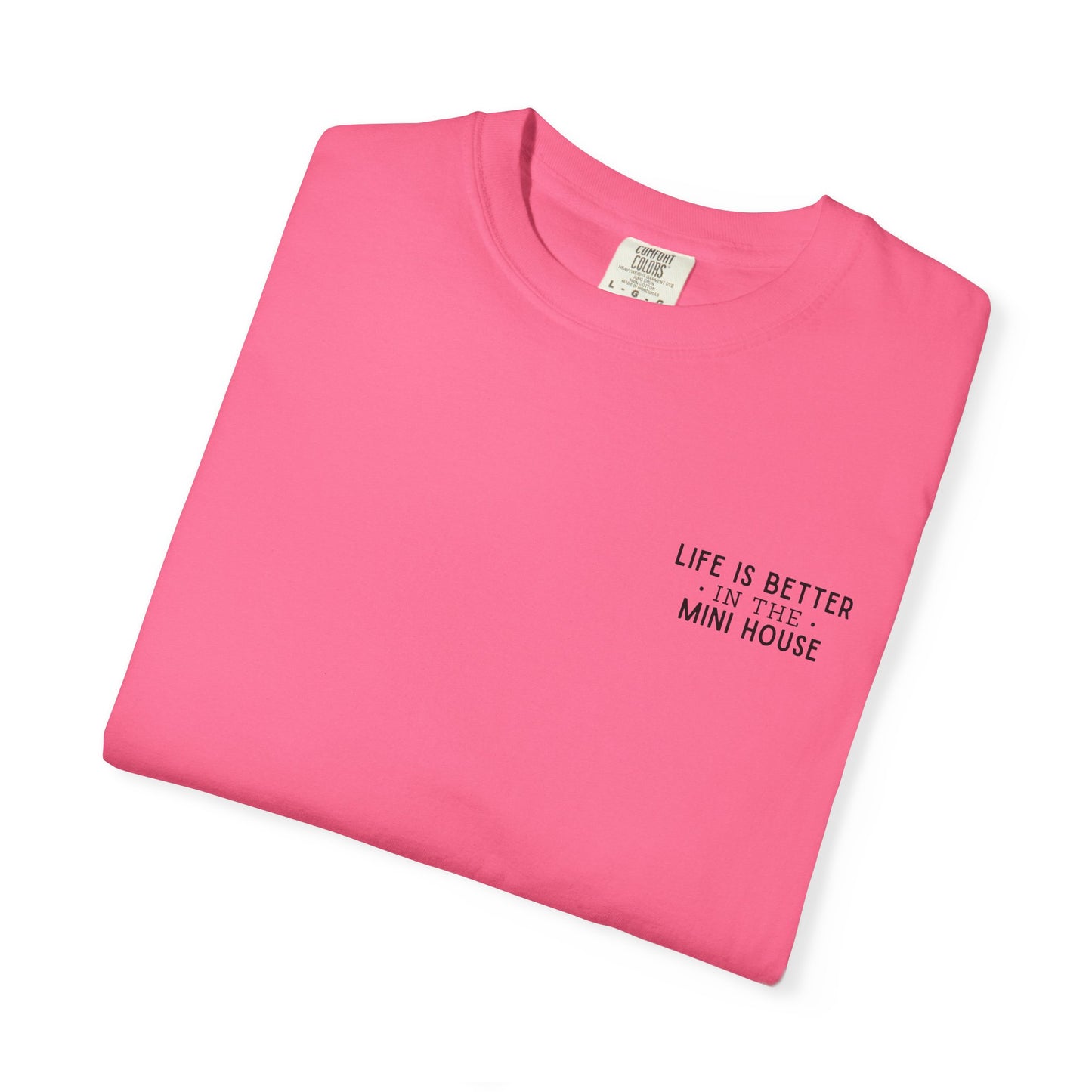 Mini House Comfort Colors Tee