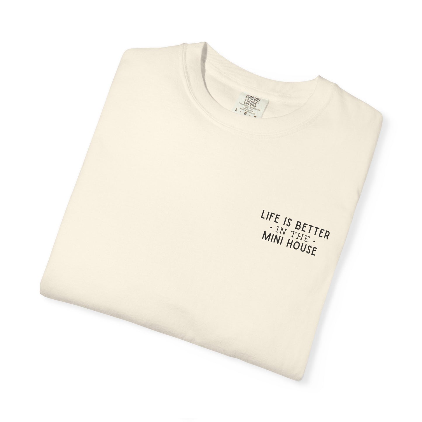 Mini House Comfort Colors Tee