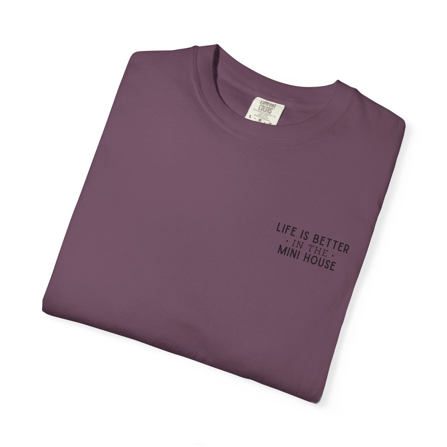 Mini House Comfort Colors Tee